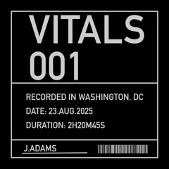 VITALS 001 - J.ADAMS