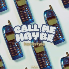 Call Me Maybe (Hardstyle Remix)