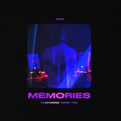 Memories (Feat. Viper Toy)