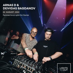 Arnas D & Deividas Bagdanov - Recorded Live @ Lights Out, Airplane Hangar, Kaunas (24.08.24)
