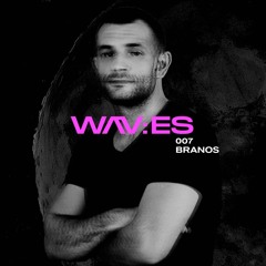 wav:es series // #007 - BRANOS