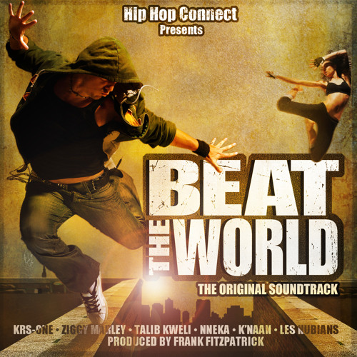Hip Hop Nation (feat. K’naan, Lina & Frank Fitzpatrick)