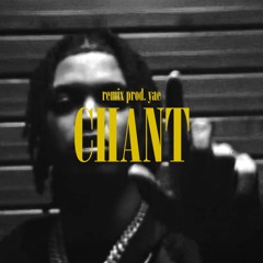 CHANT - Nemzzz ft. Chy Cartier (Remix prod. yae)