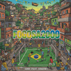 SENK - FOGOSA 2000 (feat. SH4DOW) (Free DL)