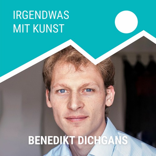 Benedikt Dichgans - Die Kunst an den Nagel hängen