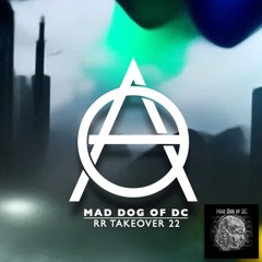 Roulette Radio Takeover #22 (Mad Dog of DC Guest Mix)