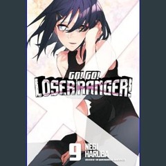 [Ebook] 💖 Go! Go! Loser Ranger! 9     Paperback – March 12, 2024 [PDF]