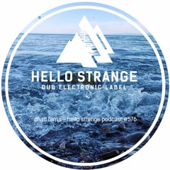 chad ferris - hello strange podcast #576