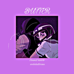 Butter (slowed and reverb)