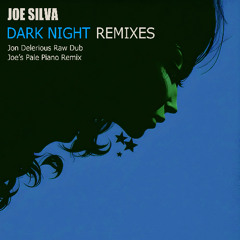 Dark Night (Joe's Pale Piano Remix)