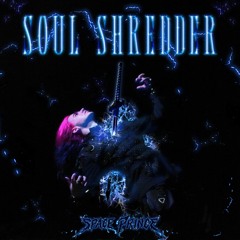 Soul Shredder [Free Download]