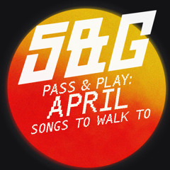 Pass & Play: April