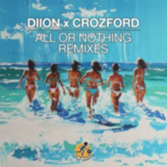 DIION x Crozford / All Or Nothing (COBRASPICE Remix)