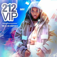 MC Caverinha - 212 VIP ( Prod. Cita OQ & Wall Hein )