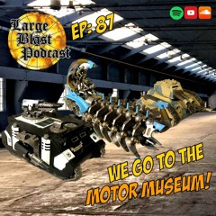 Ep87: We go to the Warhammer 40K motor museum!