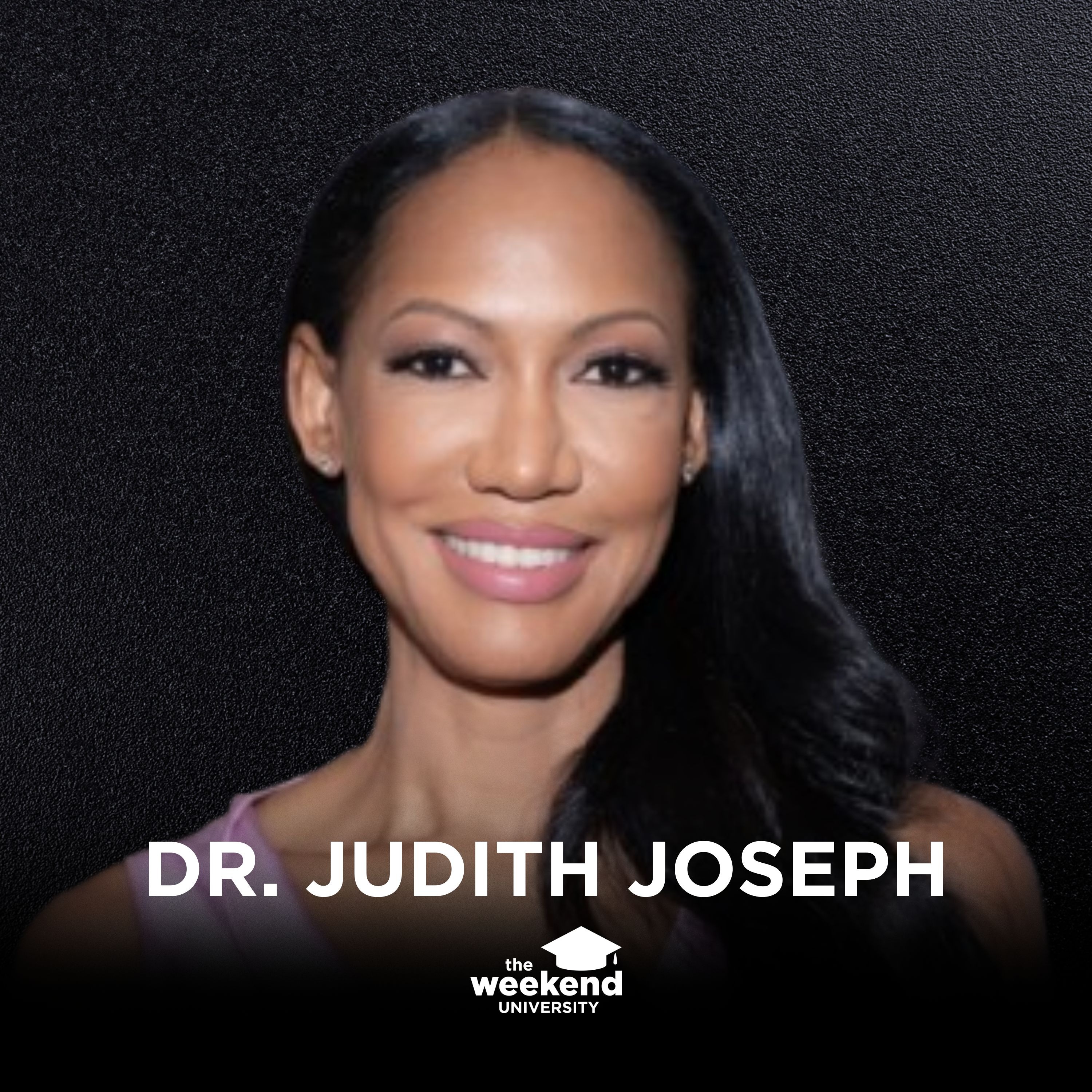 Overcoming High Functioning Depression & Reclaiming Joy - Dr. Judith Joseph