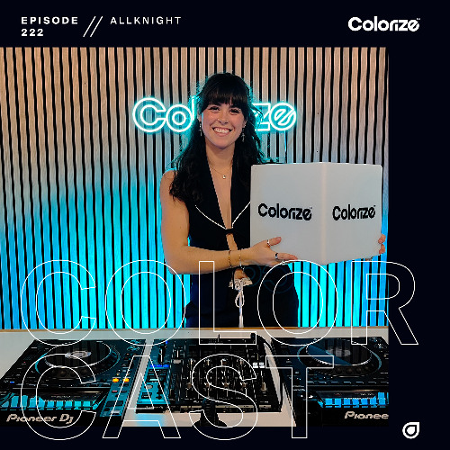 Colorcast Radio 222 with ALLKNIGHT (Live Vocals Set)