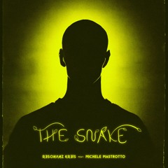 Resonanz Kreis - The Snake (Bob Rage & Peanuke Remix)