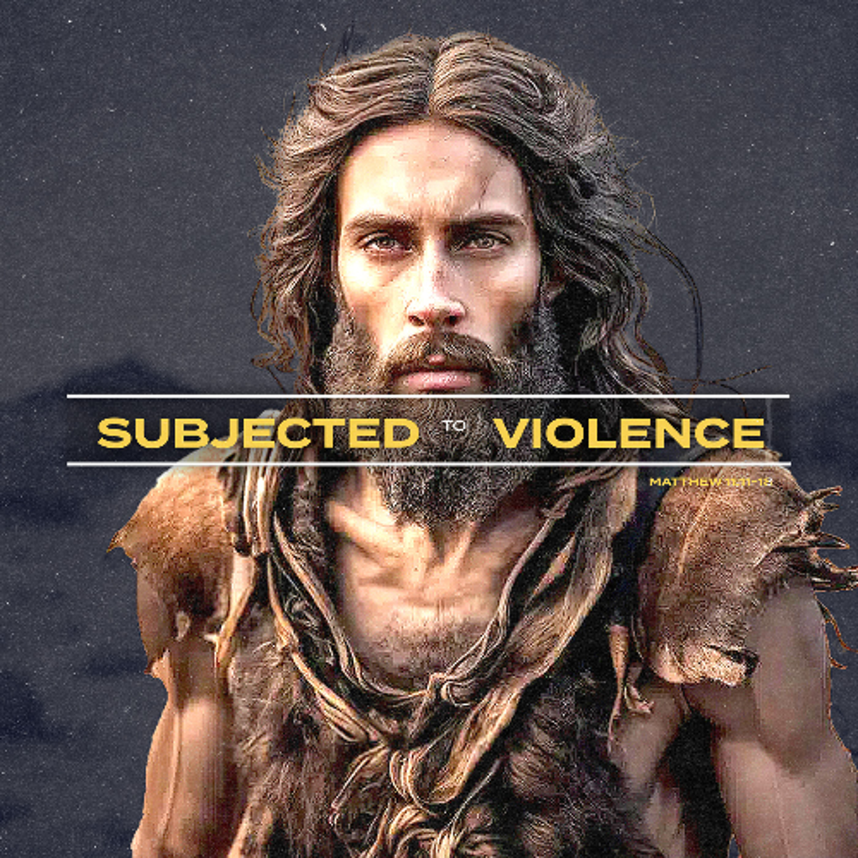 Subjected to Violence  | Matthew 11:11-19 | Live Church Worship Service OKC