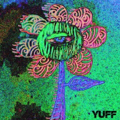 Yuff - Flower Flow (Original Mix)