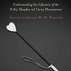 [View] [KINDLE PDF EBOOK EPUB] Communication in Kink: Understanding the Influence of