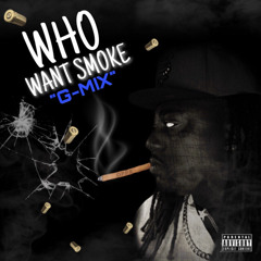 YNW Fatal - Who Want Smoke (G-Mix)