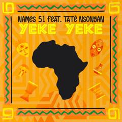 YEKE YEKE (feat. Tatè Nsongan)