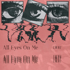 DIØR - All Eyes On Me | Ben Techy Master [Free Download]