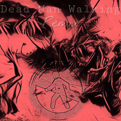 DeadManWalkingRemix-ft.Keezo(prod.Klimonglue)