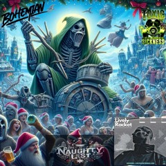 LIVELY RACKET / THE NAUGHTY LIST #7 ON TOXIC SICKNESS / DECEMBER / 2024