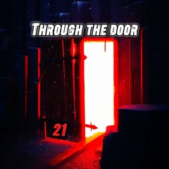 THROUGH THE DOOR