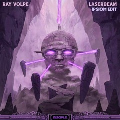 Ray Volpe - Laserbeam (Ipsiom Edit)