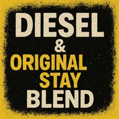 Refracta - Diesel (Original Stay - DnB Blend)