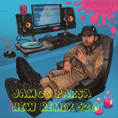 New Remix 520 & Jamos Parsa