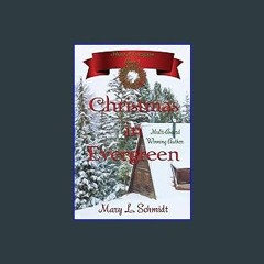 {READ} 📚 Christmas in Evergreen: Heart of Evergreen EBook
