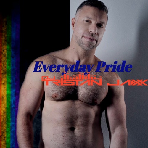 Tristan Jaxx - Everyday Pride