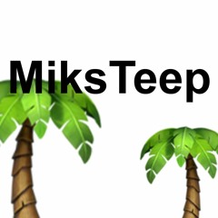 MiksTeep