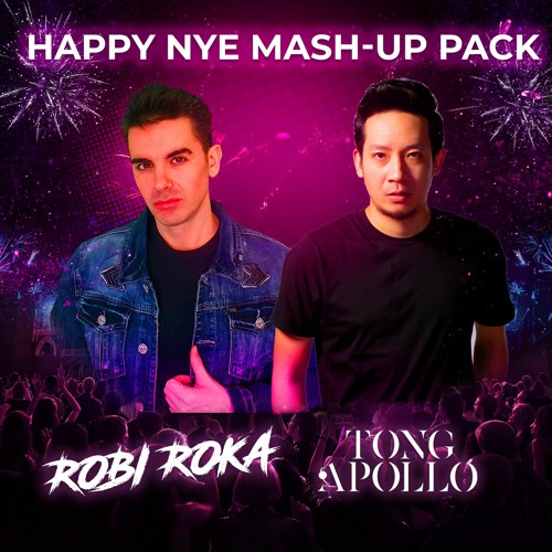 Robi Roka & Tong Apollo Happy NYE Mash-Up Pack