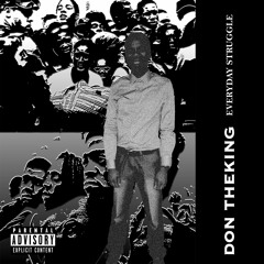 Don Theking - "Everyday Struggle" (Force Of Nature "Just Forget" Remix) (Prod. By Nujabes)