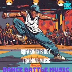 Breaking/ B Boy Training Music | Dance Battle Mixtape 🎧