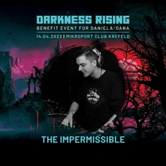 The Impermissible @ Darkness Rising 14/04/23