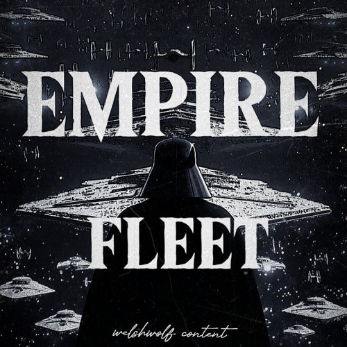 Stream EMPIRE FLEET by WELSHWOLF CONTENT | Listen online for free on ...