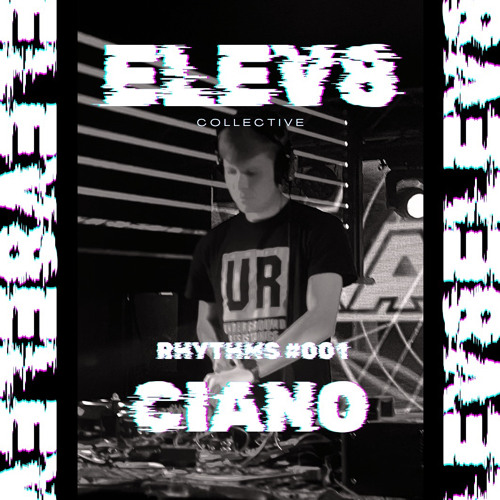 ELEV8 Rhythms #001: CIANO