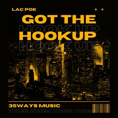 Lac Poe-I got the hook up