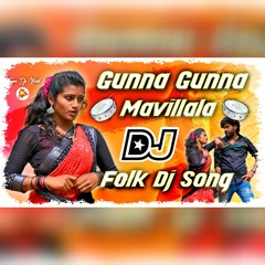 Gunna gunna mavillala song By Dj Srisailam Ssmk _1.mp3