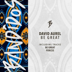 David Aurel - Be Great (Bandidos 029)