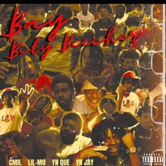 Get A Bag (ft. Lil-Mo & YN Que)