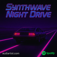 Synthwave Night Drive : Synthwave, Retrowave, Outrun, Vaporwave, Chillwave, Electro-pop, New Wave