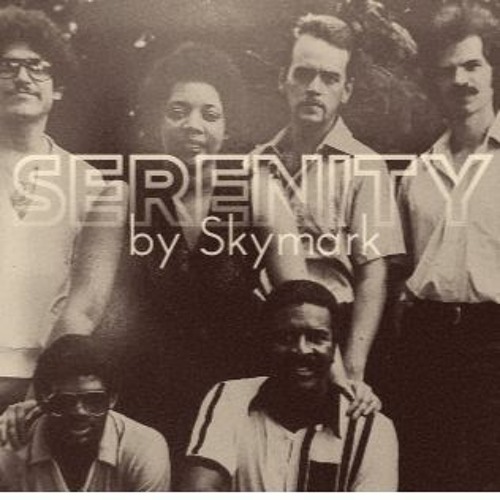 Serenity selected by Skymark (modern soul jazz funk mid and late 70s)