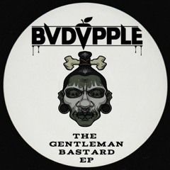 BVDVPPLE - The Gentleman Bastard EP (SSEP002)